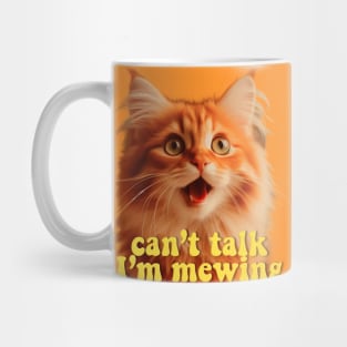 can't talk I'm mewing Mug